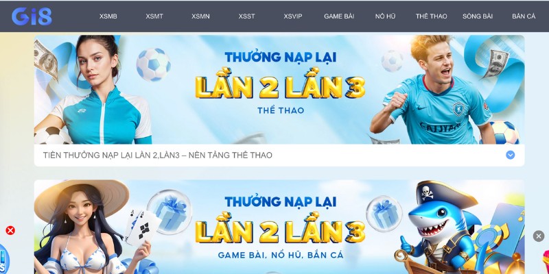 Khuyến mãi nạp lại lần 2,3 vô tận cho một số game cược GI8 Khuyến mãi nạp lại lần 2,3 vô tận cho một số game cược GI8